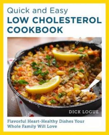 Low Cholesterol Cookbook (Quick and Easy)