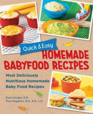 Homemade Babyfood Recipes (Quick and Easy)