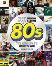 501 Essential Albums of the 80s