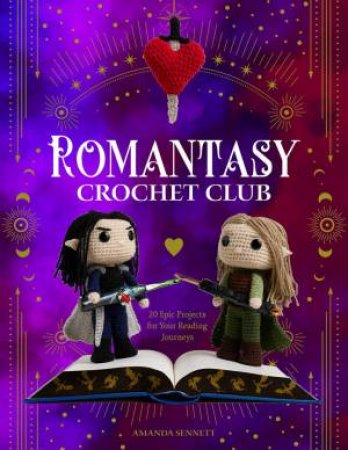 Romantasy Crochet Club by Amanda Sennett