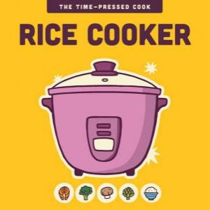 Rice Cooker by Editors of the Harvard Common Press