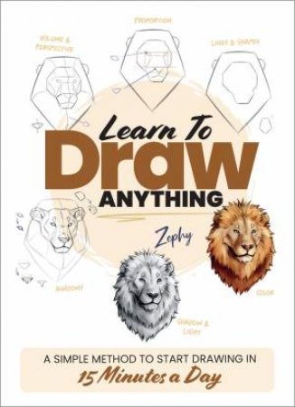 Learn to Draw Anything by Zoe Leber