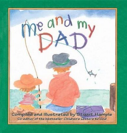 Me And My Dad by Stuart Hample