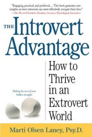 Introvert Advantage, The by Olsen Laney, Marti