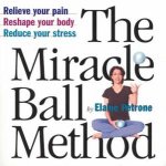 The Miracle Ball Method