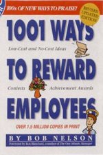 1001 Ways To Reward Employees  2 Ed