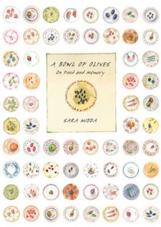 A Bowl of Olives by Sara Midda
