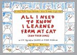 All I Need to Know I Learned From My Cat