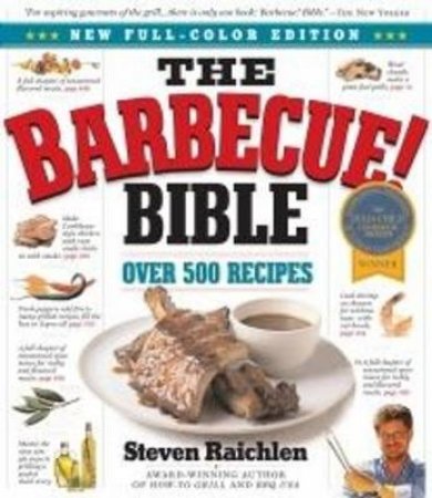 Barbecue! Bible 10th Anniversary Edition by Steven Raichlen