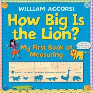 How Big is the Lion? by William Accorsi