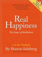 Real Happiness Learn the Power of Meditation