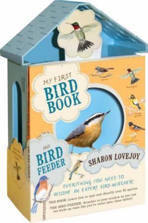 My First Bird Book And Feeder by Sharon Lovejoy