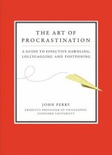 The Art Of Procrastination