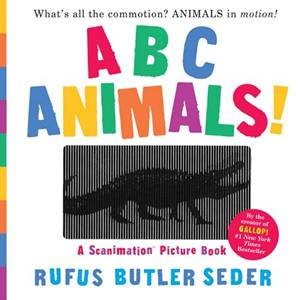 ABC Animals! A Scanimation Picture Book by Rufus Butler Seder