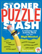 The Stoner Puzzle Stash A Coloring and Activity Book for the High Minde
