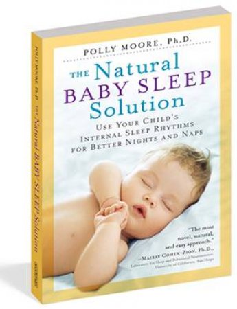 The Natural Baby Sleep Solution by Polly Moore