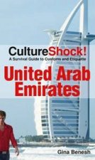 Culture Shock United Arab Emirates A Survival Guide to Customs and Etiquette