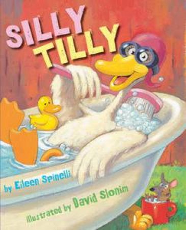 Silly Tilly by Eileen Spinelli