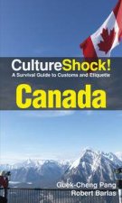 Culture Shock Canada A Survival Guide to Customs and Etiquette