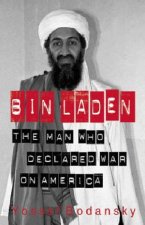 Bin Laden The Man Who Declared War on America