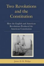 Two Revolutions And The Constitution