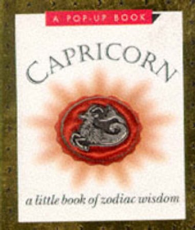 Capriocorn: A Little Book Of Wisdom Pop-Up Book by None