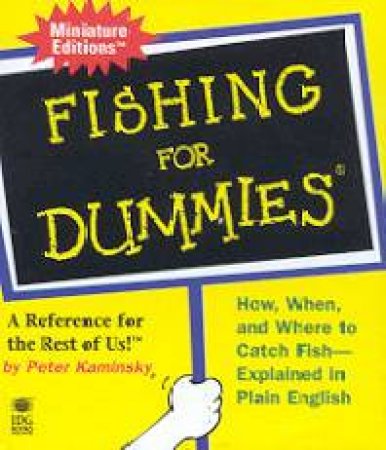 Fishing For Dummies - Miniature Edition by Peter Kaminsky