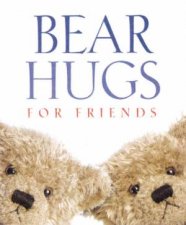 Bear Hugs for Friends