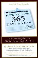 How To Live 365 Days A Year