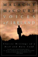 Voices Of Ireland Classic Writings Of A Rich And Rare Land