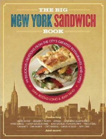 Big New York Sandwich Cookbook by Jean Tang
