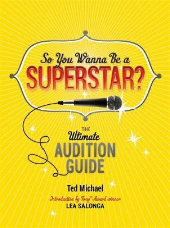 So You Wanna Be A Superstar? by Ted Michael