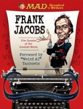 MADs Greatest Writers Frank Jacobs
