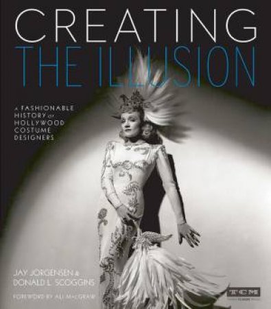 Creating the Illusion by Jay Jorgensen & Donald L. Scoggins
