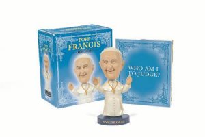 Pope Francis Bobblehead by Danielle Selber