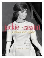 Jackie And Cassini A Fashion Love Affair