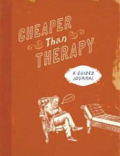 Cheaper Than Therapy