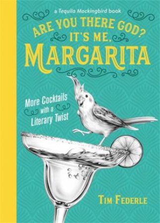 Are You There God? It's Me, Margarita by Tim Federle