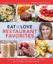 Eat What You Love Restaurant Faves