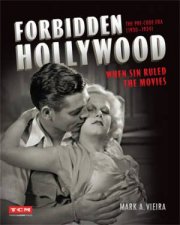 Forbidden Hollywood The PreCode Era 19301934