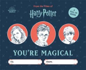 Harry Potter: You're Magical by Donald Lemke