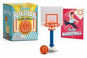 Desktop Basketball by Shoshana Stopek