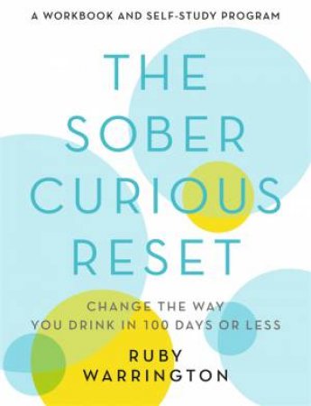 The Sober Curious Reset by Ruby Warrington