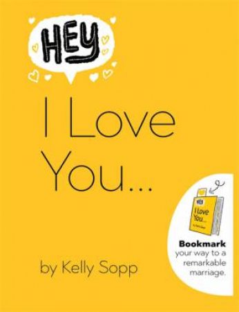 Hey, I Love You by Kelly Sopp & David Sopp