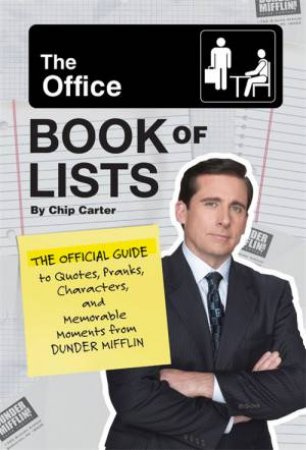 The Office Book Of Lists by Chip Carter