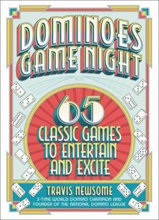 Dominoes Game Night by Travis Newsome