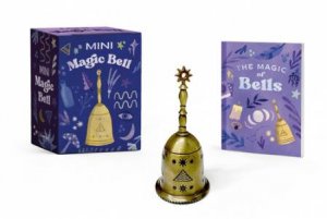 Mini Magic Bell by Astrea Taylor & Hallye Webb