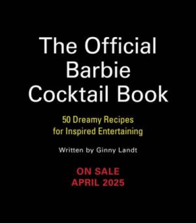 The Official Barbie Cocktail Book by Ginny Landt