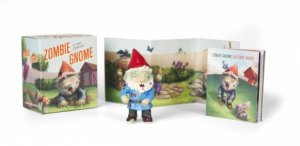 Zombie Gnome by Andrew Farago & Shaenon K. Garrity