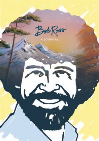 Bob Ross: A Journal by Bob Ross